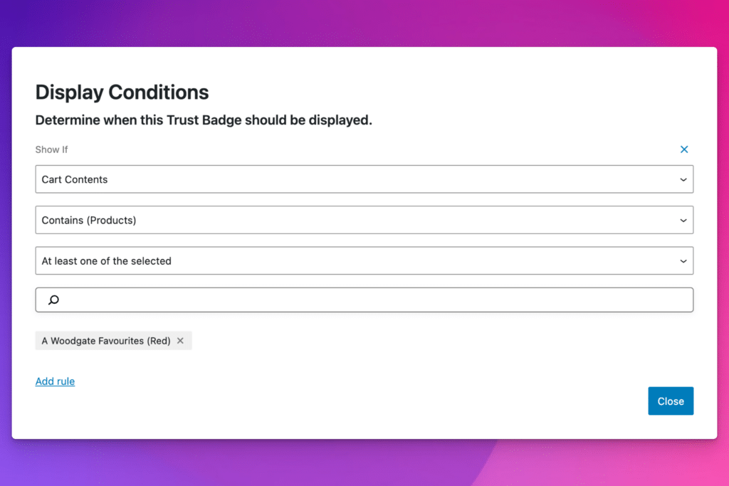 The display condition modal for adding rules to Trust Badges in CheckoutWC 10.0+